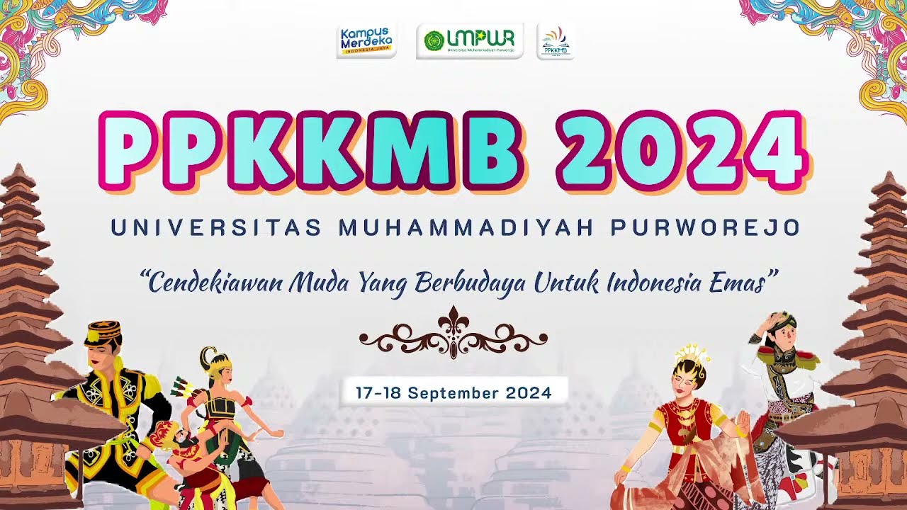 PPKKMB 2024 UNIVERSITAS MUHAMMADIYAH PURWOREJO | HARI PERTAMA
