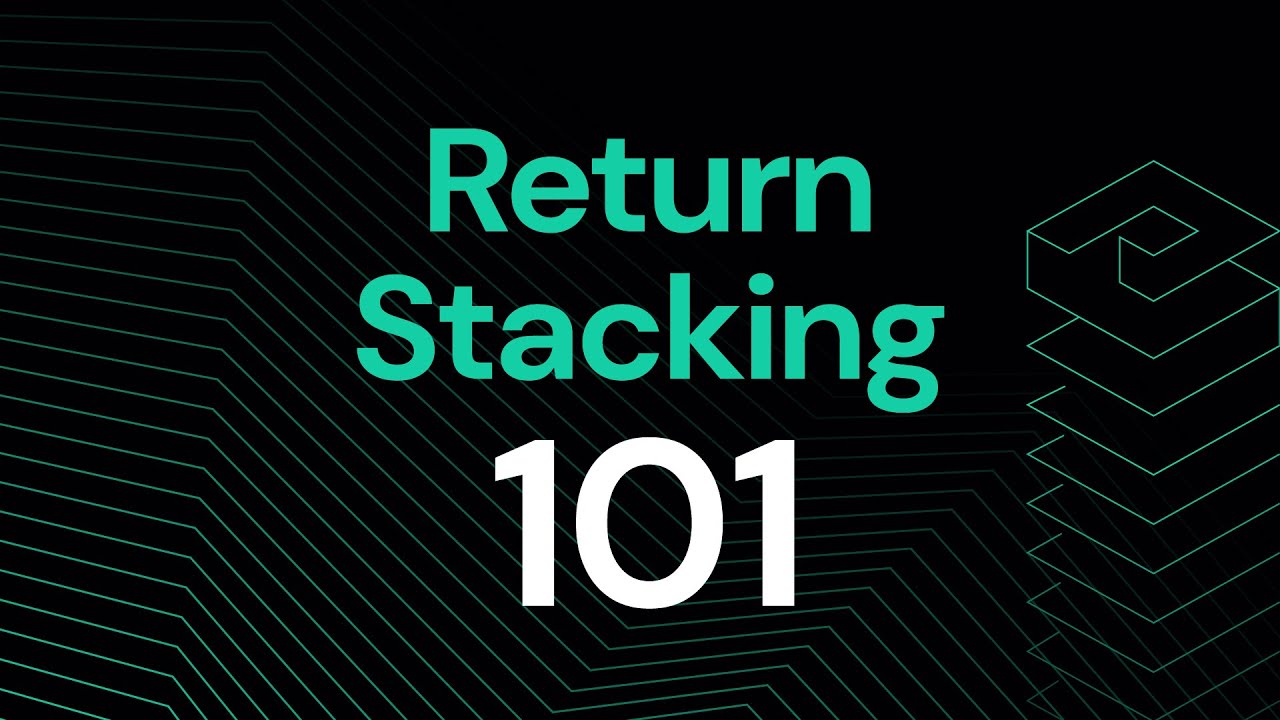 The Investment Concept Institutions Use That You Probably Don't - Return Stacking 101