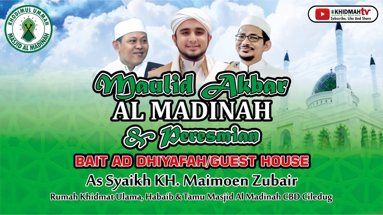 🔴[ LIVE ] MAULID AKBAR & PERESMIAN BAIT AD DHIYAFAH  