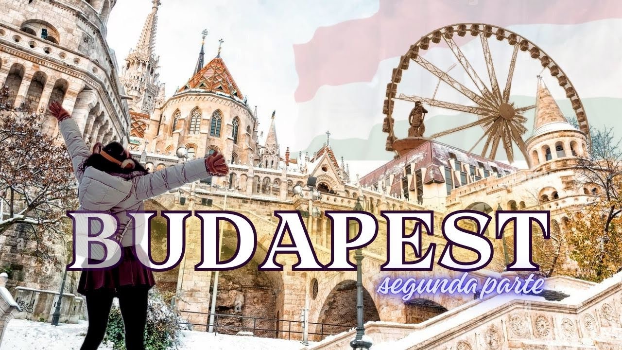 Budapest ✨🇭🇺 | Now the Best Begins (Part 2)