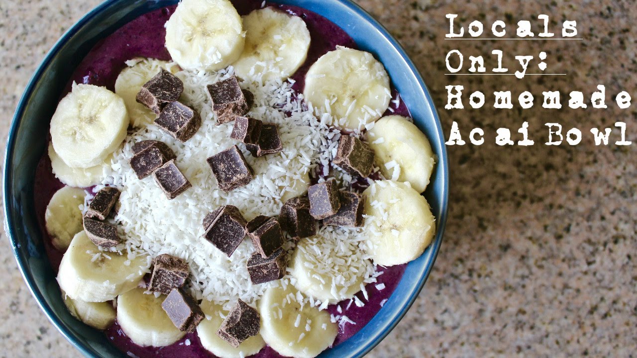 Locals Only - Homemade Acai Bowl