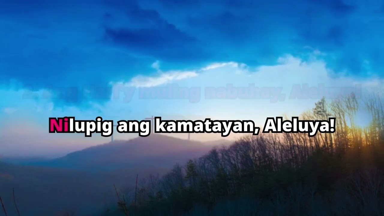 29 Si Cristo'y Muling Nabuhay(Christ the Lord is Risen Today) 예수 부활 했으니