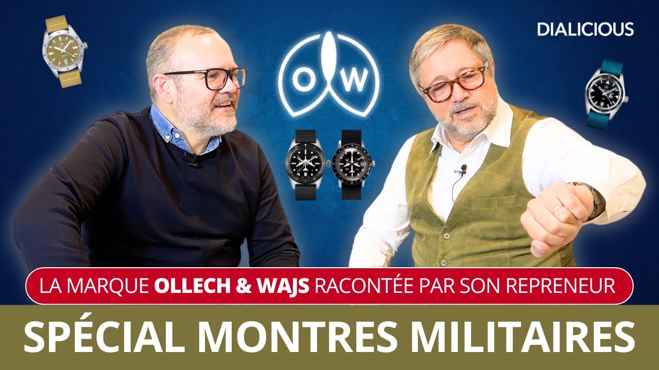 🔵 MONTRES MILITAIRES ? LA RÉFÉRENCE OLLECH & WAJS ! (S6E9)