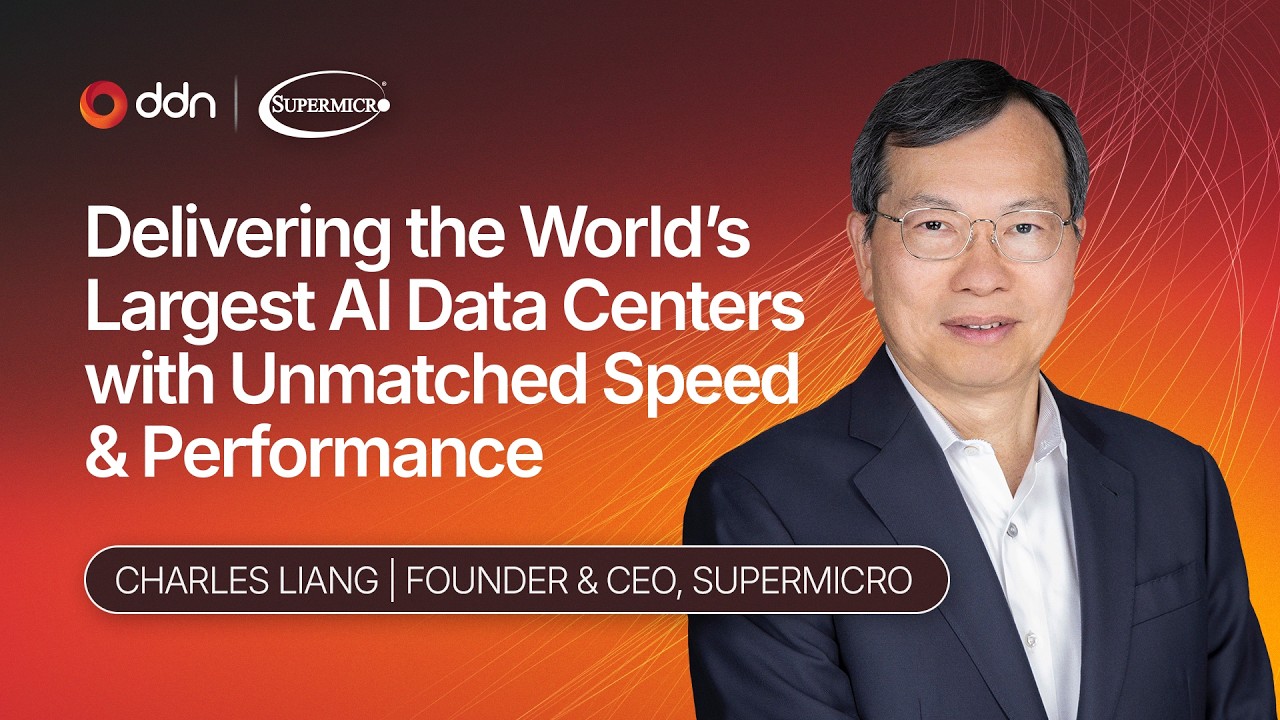 Supermicro & DDN: Delivering the World’s Largest AI Data Centers with Unmatched Speed & Performance