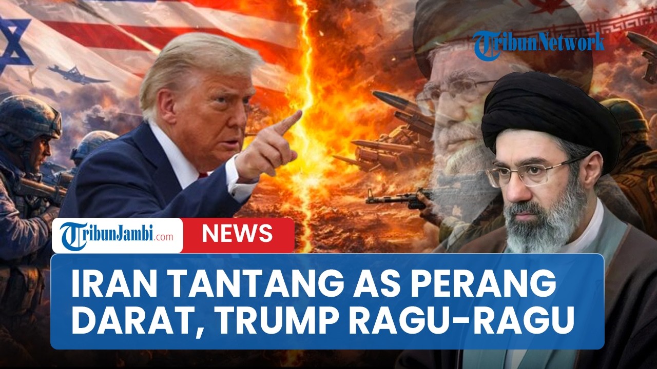 Iran Tantang Perang Darat Pasukan AS, Trump Ragu-ragu