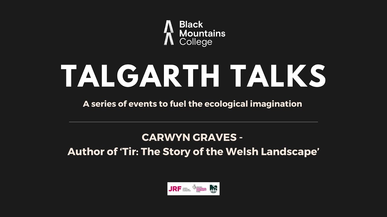 Black Mountains College - Talgarth Talks Series | Carwyn Graves
