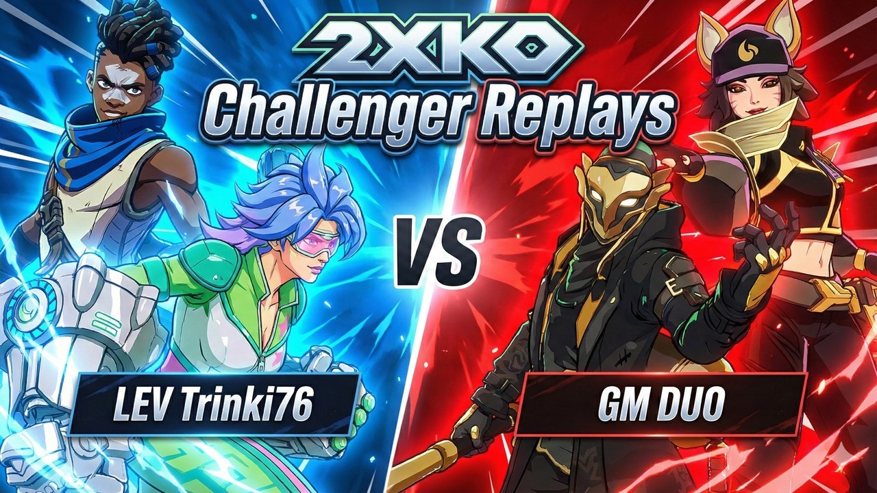 LEV Trinki76 vs GM DUO – [Rank #6] Vi Ekko VS Ekko Ahri [Grand Master] | 2XKO