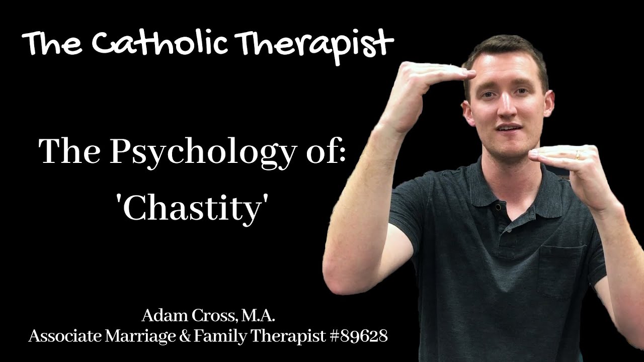 The Psychology of Chastity