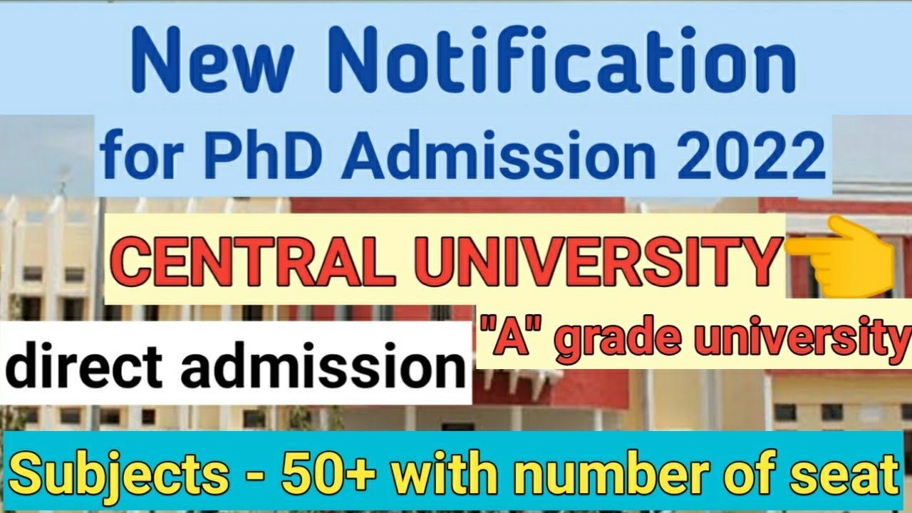 latest notification for PhD 2022/ central university/ #phdadmission2022