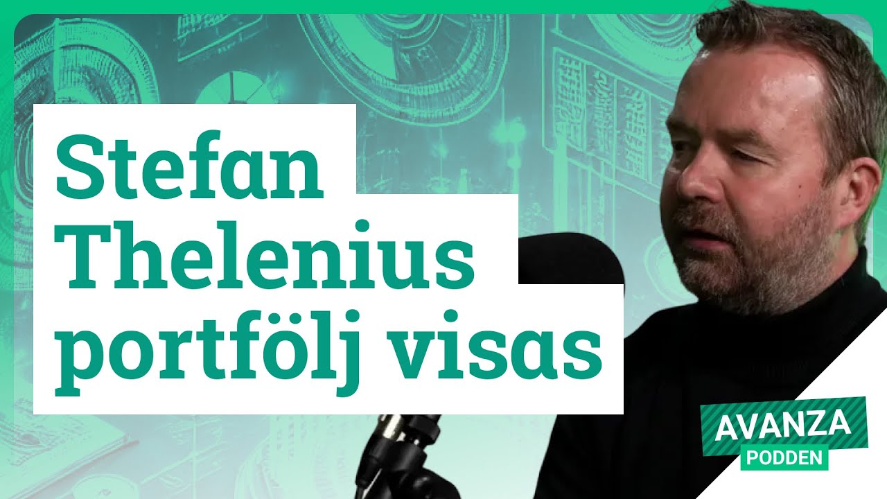 Legenden Stefan Thelenius delar sin portfölj | Avanzapodden #425