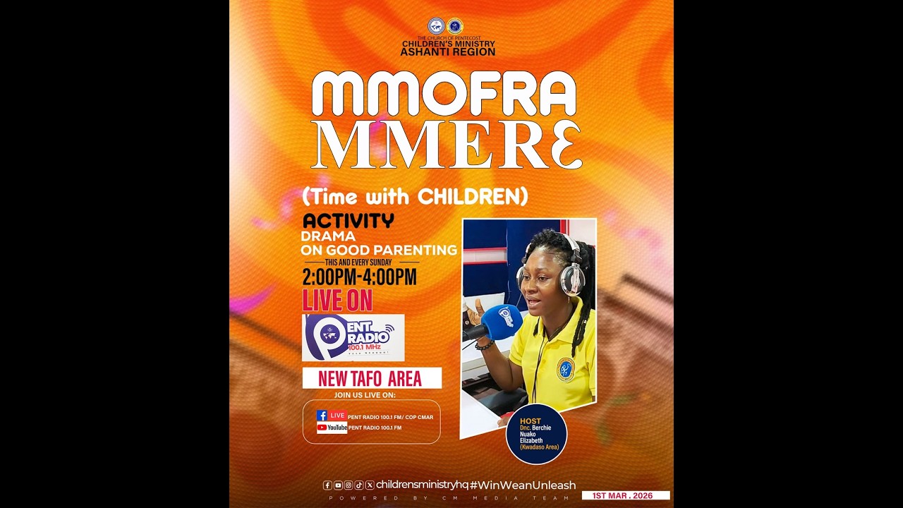 LIVE: Children Ministry [Mmofra Mmere] With Madam Elizaberth Berchie, 8 Mar. 2026.