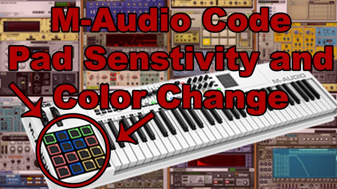 M-Audio Code 49 Pad Sensitivity and Change Pad Colors