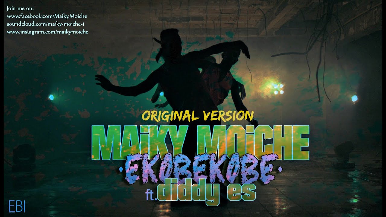 MAIKY MOICHE  ( Ekobekobe) FT. DIDDY - ES