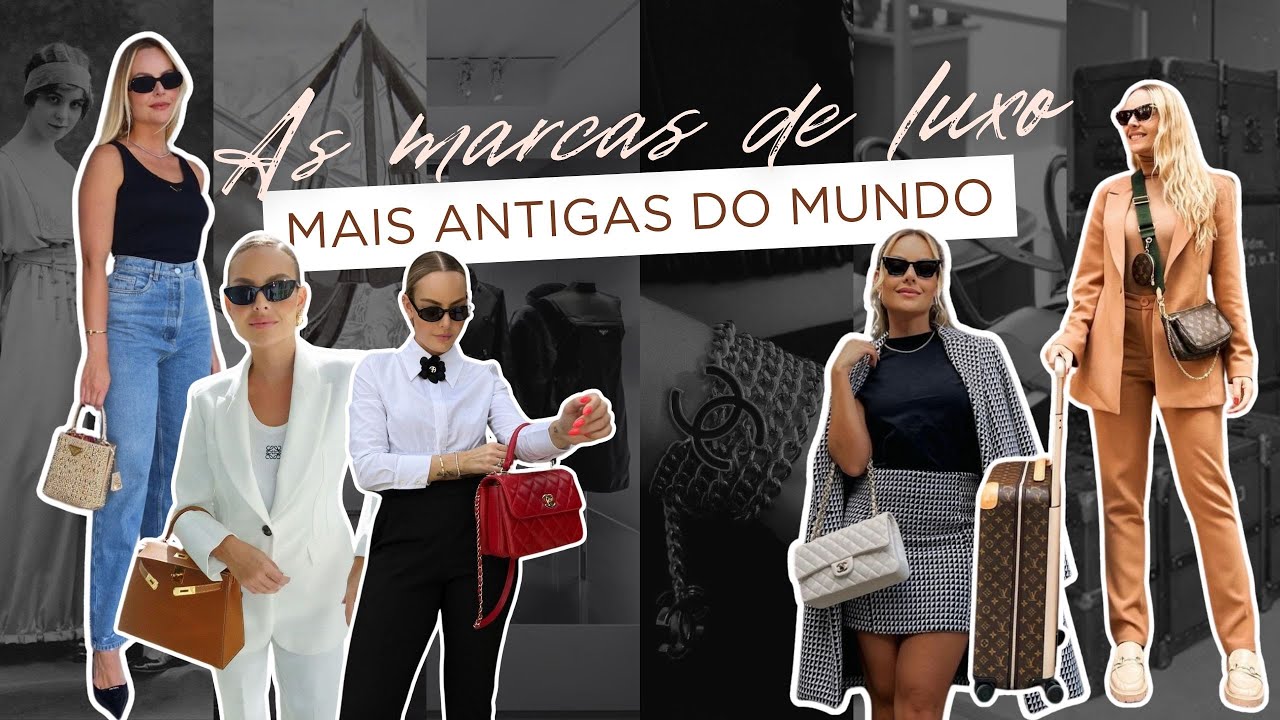 CONHE&Ccedil;A as marcas de LUXO mais antigas DO MUNDO!