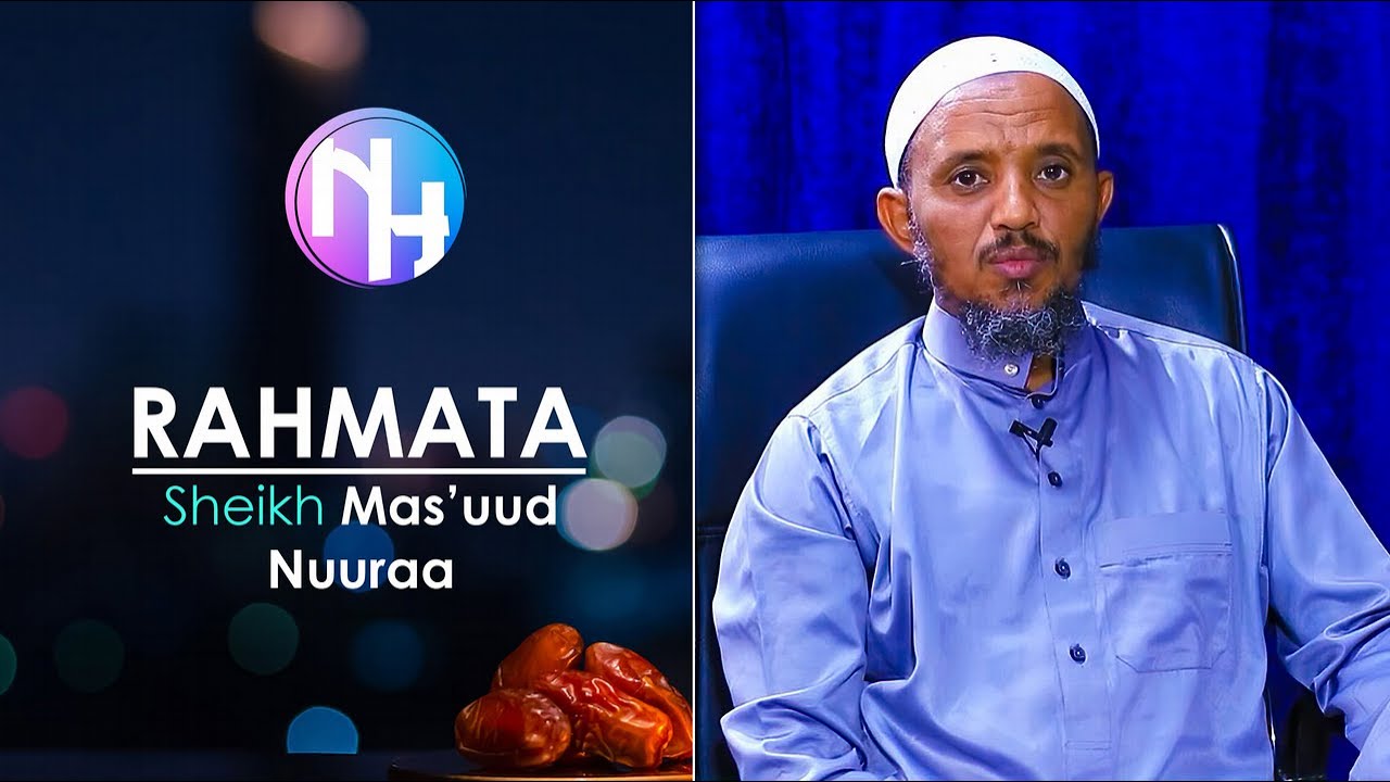 Sheikh Mas'uud Nuuraa: RAHMATA