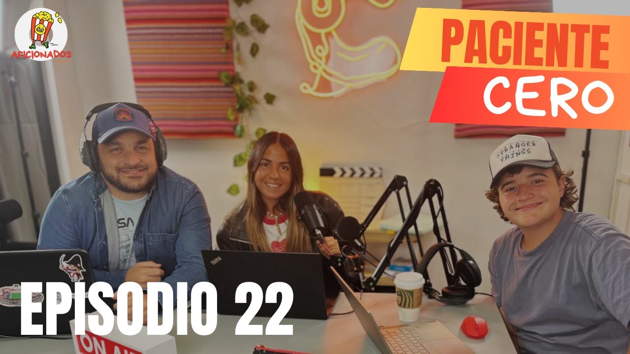 Episodio 22: Paciente Cero