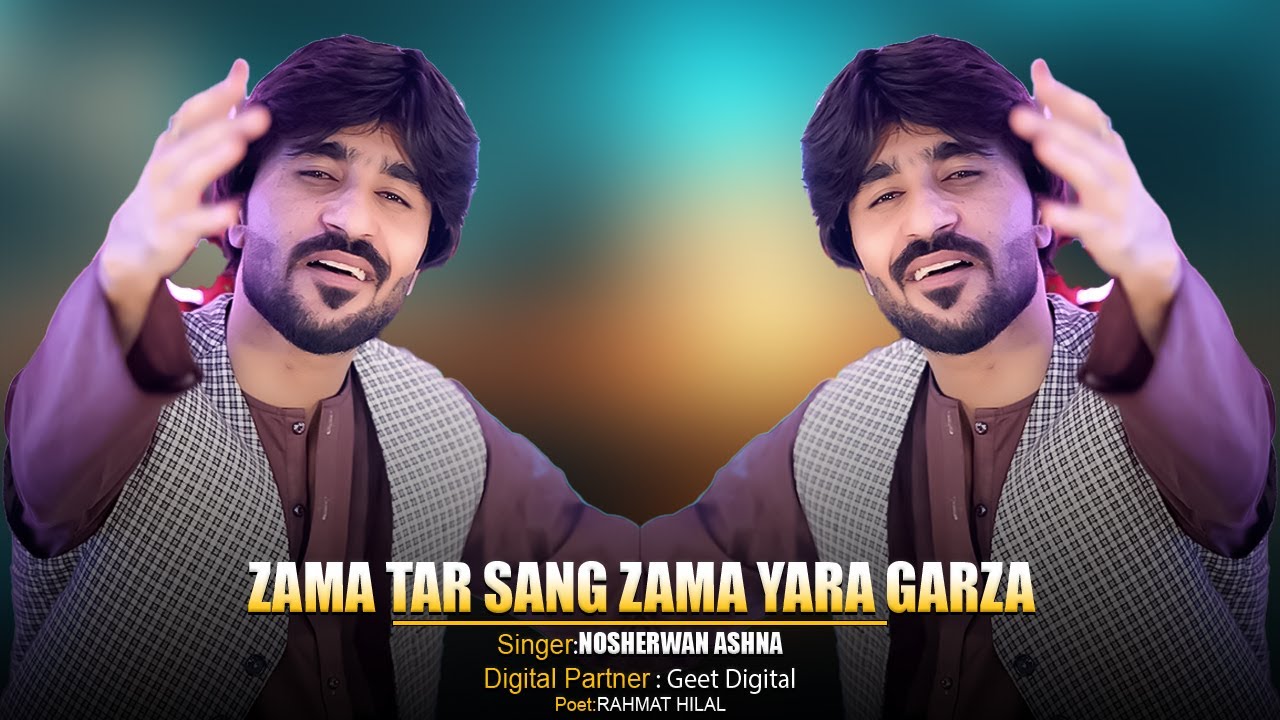 Zama Tar Sang Zama Yara Garza   |  Pashto New Song 2025 | Nosherwan Ashna |