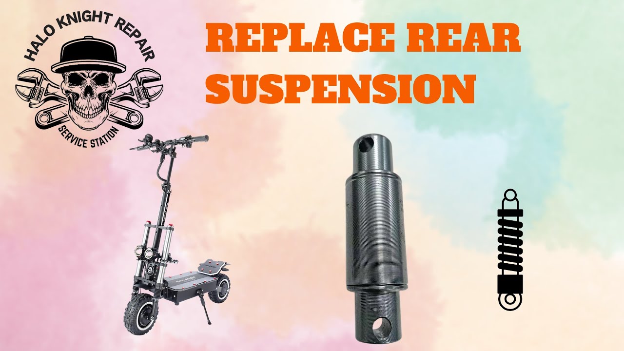 Replacing The Rear Suspension Of T107Pro