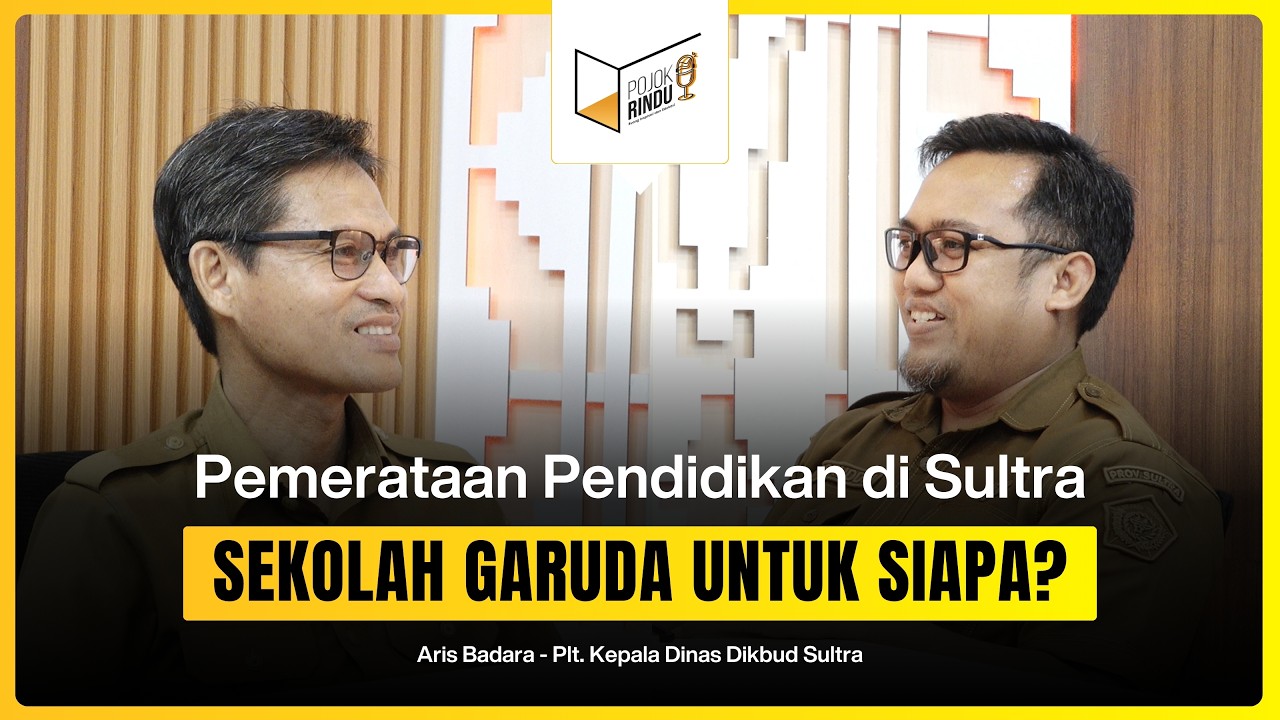 Apa Kabar Pendidikan Sulawesi Tenggara? - Pojok Rindu #1