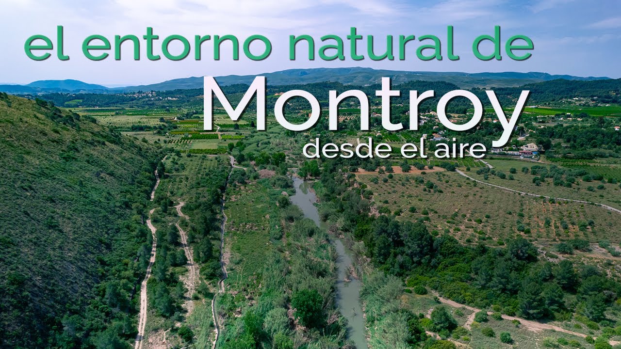 El entorno natural de Montroy desde el aire