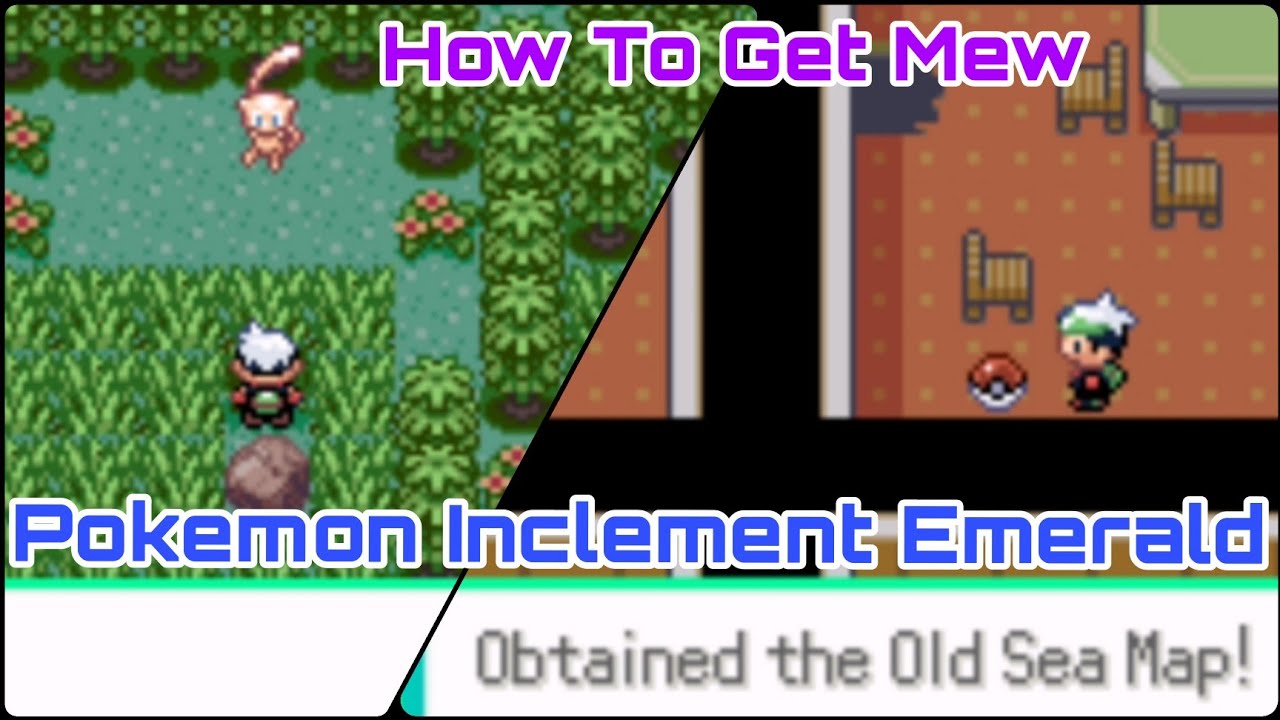 Pokemon Inclement Emerald Mew Location | How To Get Old Sea Map in Inclement Emerald