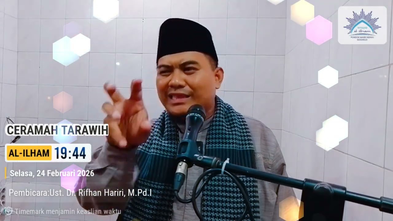 CERAMAH TARAWIH | Ust. Dr. Rifhan Hariri, M.Pd.I | Masjid Al-Ilham Wage | 24 Februari 2026