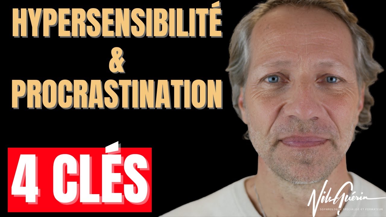 Hypersensibles: Pourquoi est-ce si difficile de passer à l'action?