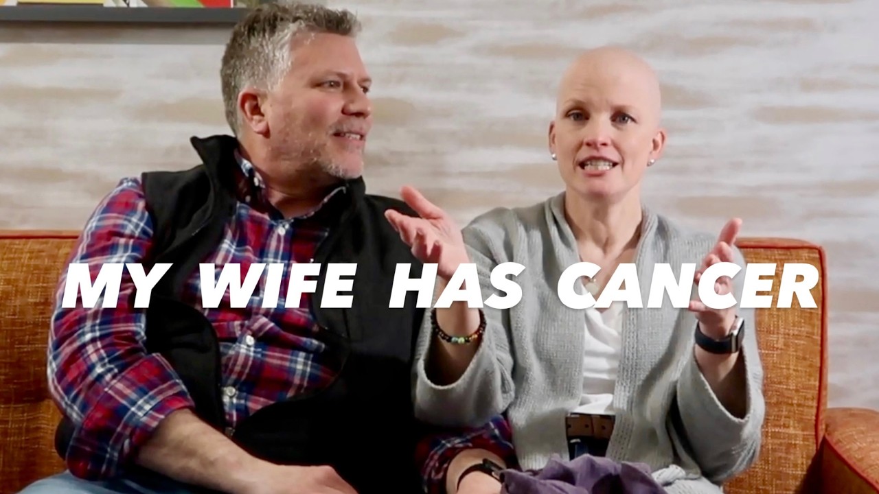 My Wife Has Breast Cancer | A Family’s Cancer Journey