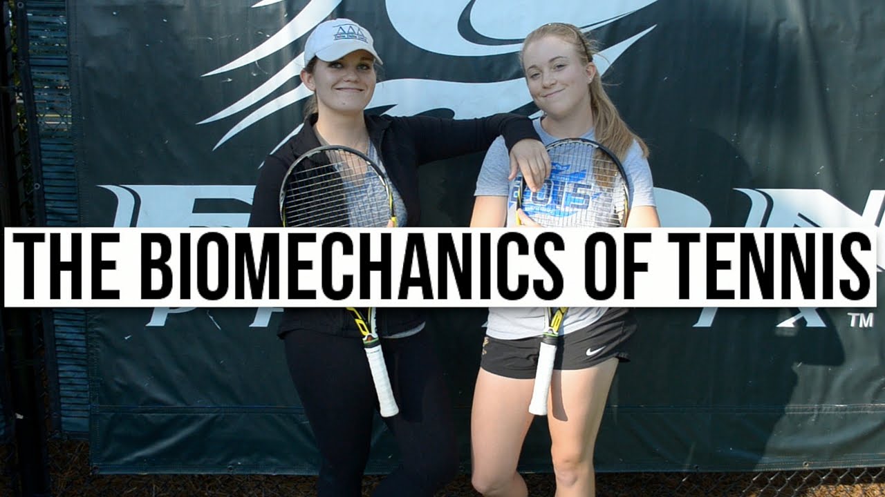 The Biomechanics of Tennis