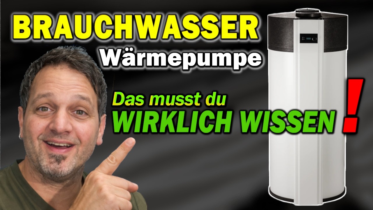 Brauchwasser W&auml;rmepumpe - 15 Jahre Erfahrung - ALLES was du wissen musst