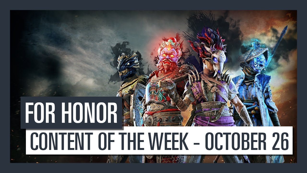 FOR HONOR - New content of the week -October 26