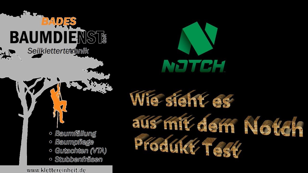 Notch equipment Test I Der Zwischenstand I Bades Baumdienst #Arbartistic #climbingarborist