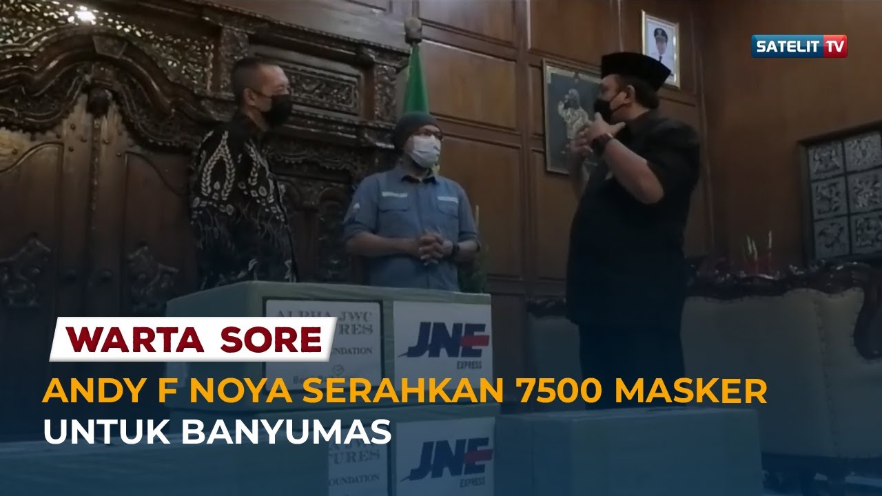 ANDY F NOYA SERAHKAN 7500 MASKER UNTUK BANYUMAS