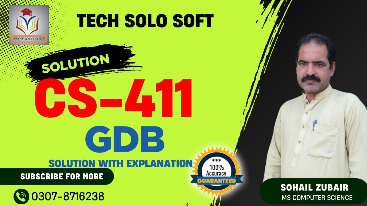 CS411 GDB Solution Spring  2025 | CS411 Solved GDB Solution | CS411 GDB   | Tech Solo Soft