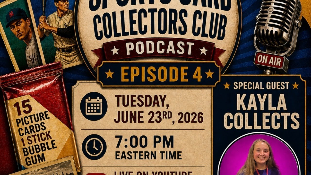 Sports Card Collectors Club Podcast w Jonathan Fink & Guest Kayla Collects
