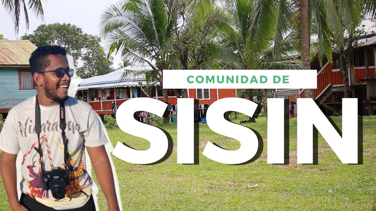 Sisin, Comunidad de Puerto Cabezas, Nicaragua