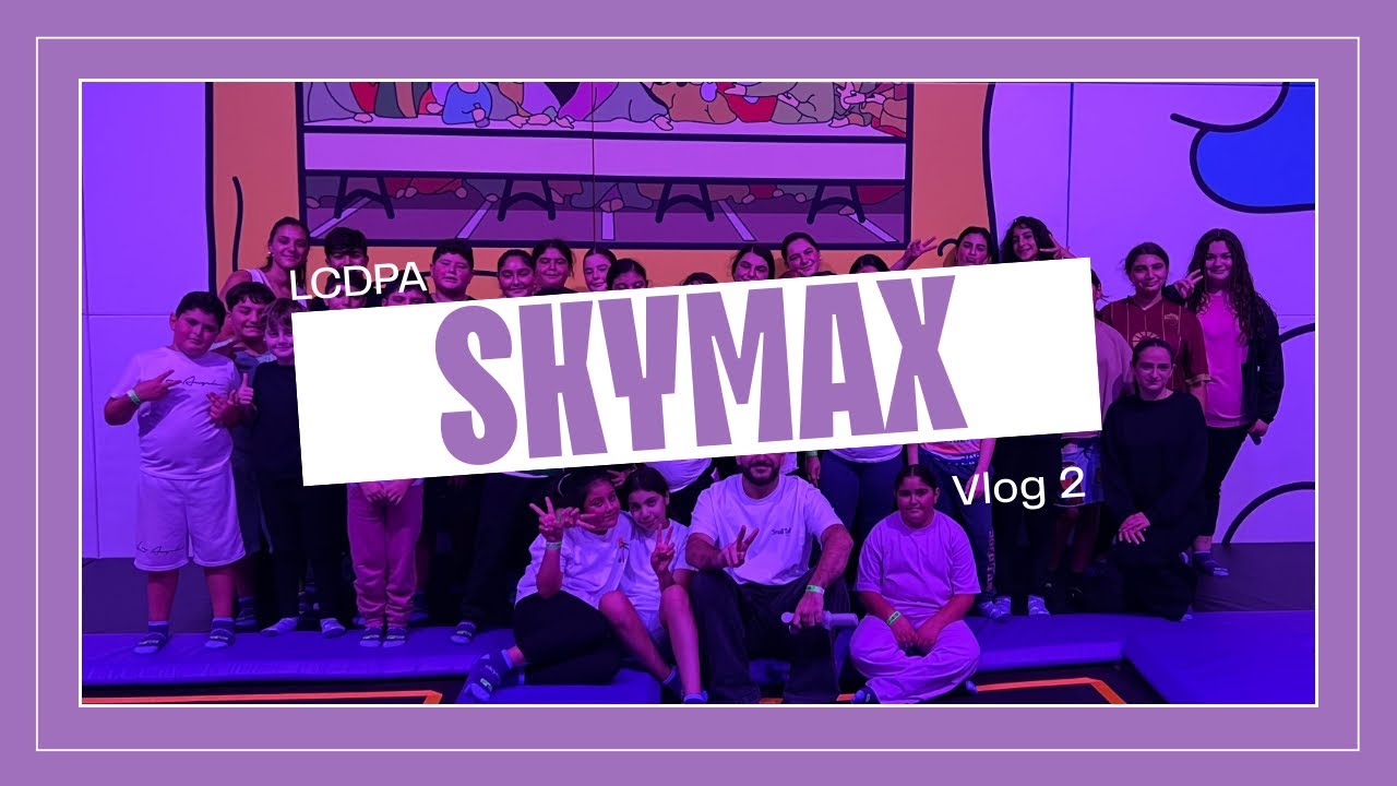 LCDPA - Vlog Skymax