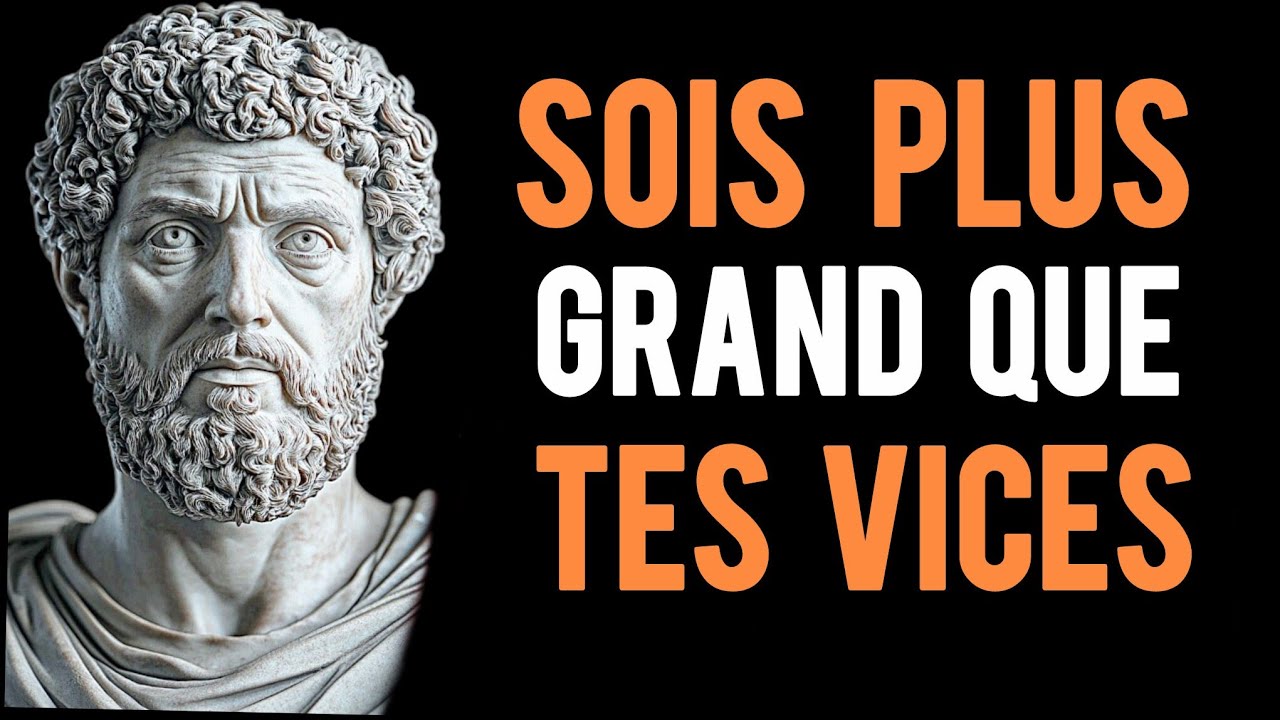🌟LEÇONS DE MARC AURÈLE : COMMENT GÉRER TES VICES | STOÏCISME | LEÇONS STOÏCIENNES