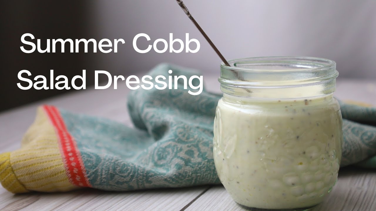 Summer Cobb Salad Dressing