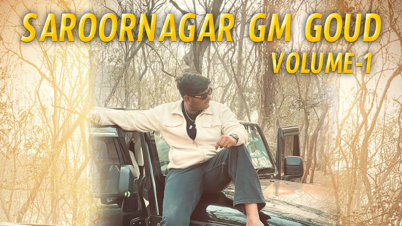 SAROORNAGAR GM GOUD VOLUME-1 || SINGER : SAI KIRAN GOGIKAR || TELANGANATEENMAAROFFICIAL