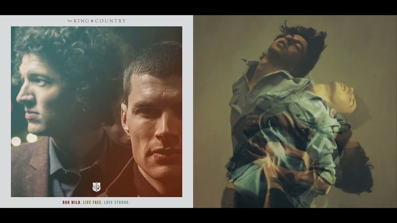 I'm Not Turning - NEEDTOBREATHE vs. for KING & COUNTRY (Mashup)