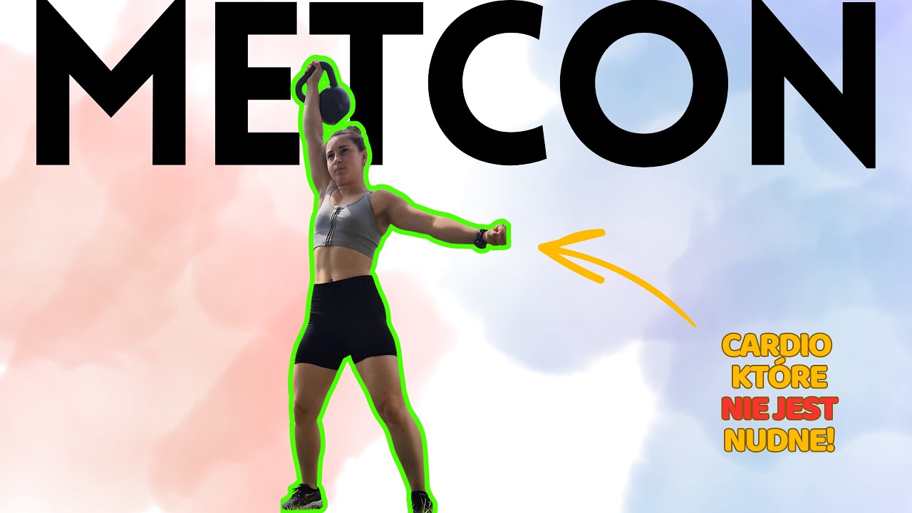 Kondycja bez biegania? *To możliwe!* | MetCon - Trening Wszechstronny