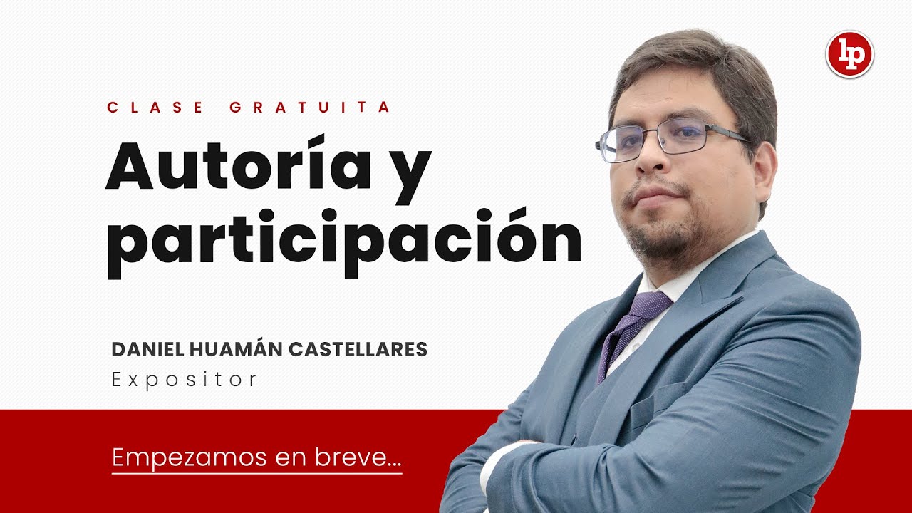 Clase gratuita: Autoría y participación