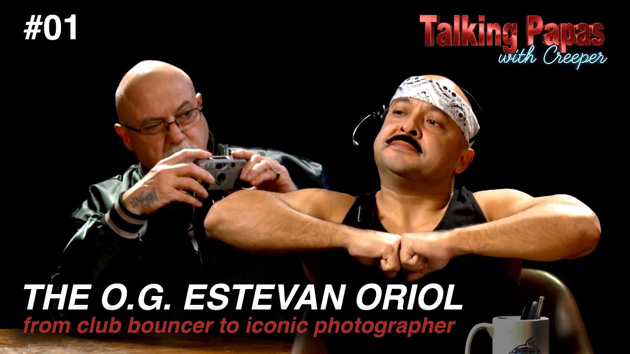Talking Papas with Creeper #01: Estevan Oriol