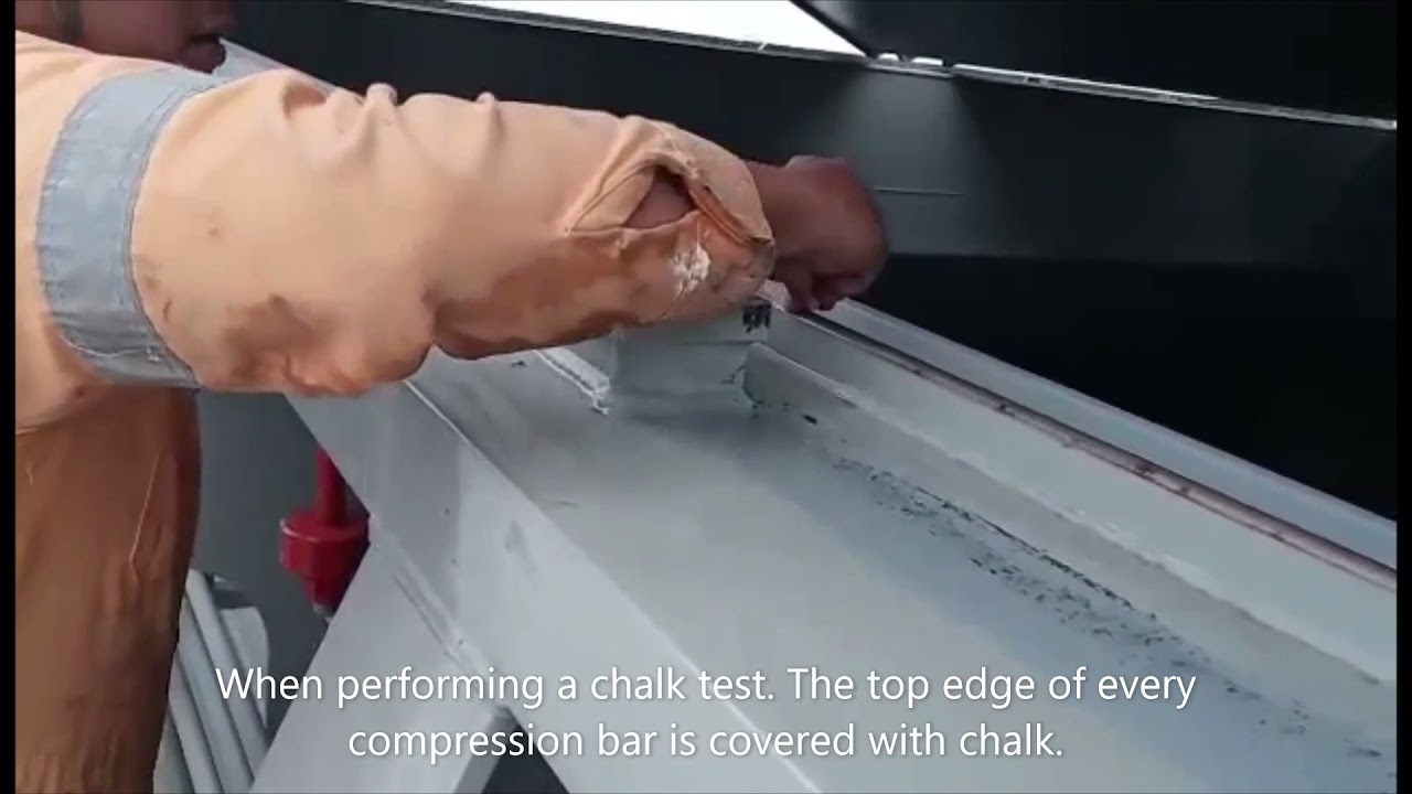 HATCH COVER CHALK TEST PROCEDURE