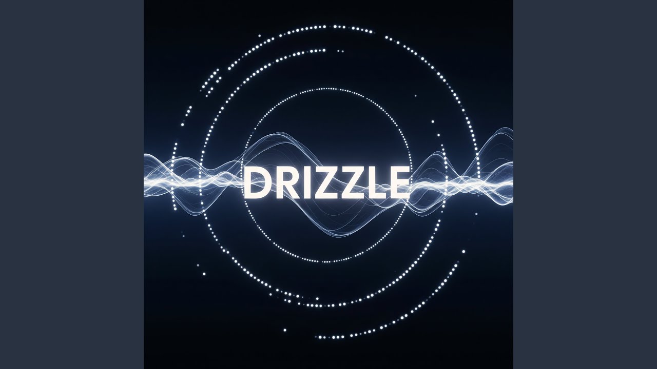 Drizzle