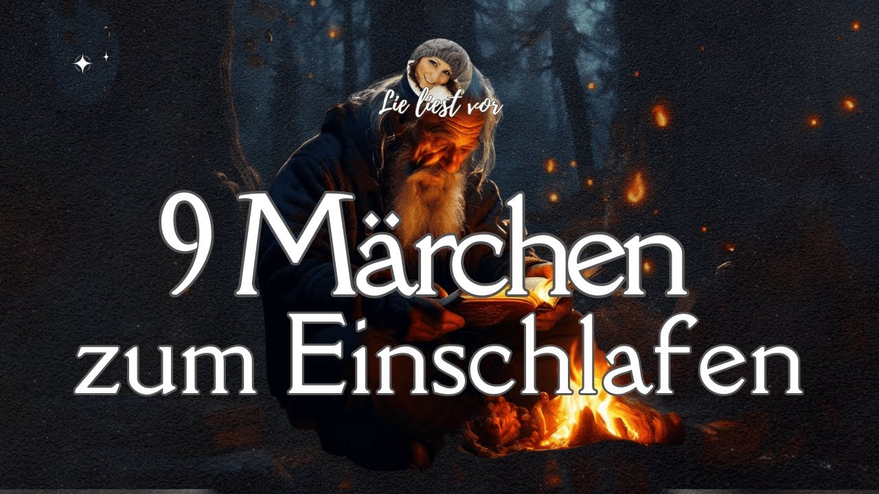 #Hörbuch: 9 klassische #Märchen zum Einschlafen | Entspannen mit #Geschichten wie #GrimmsMärchen