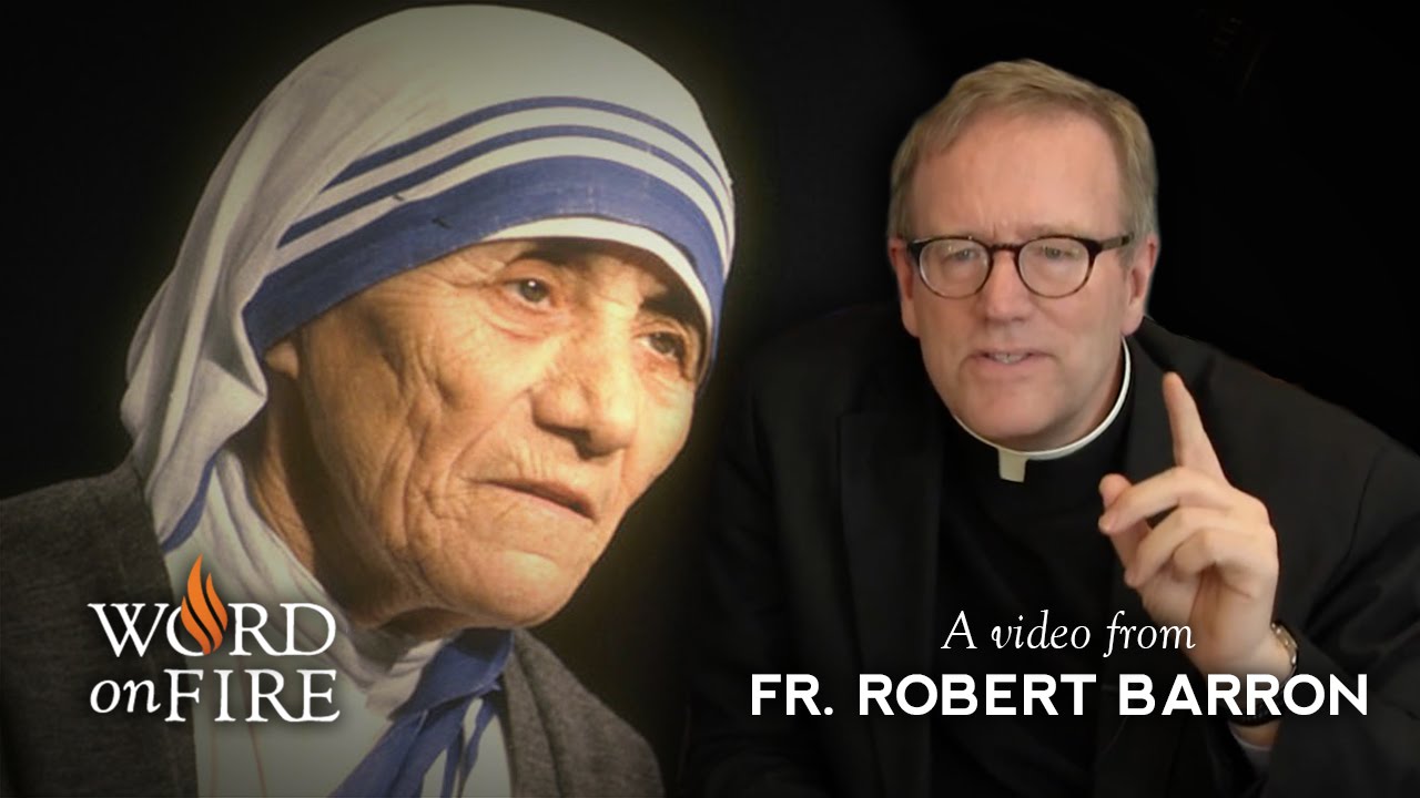 Bishop Barron on Mother Teresa and Her Sisters