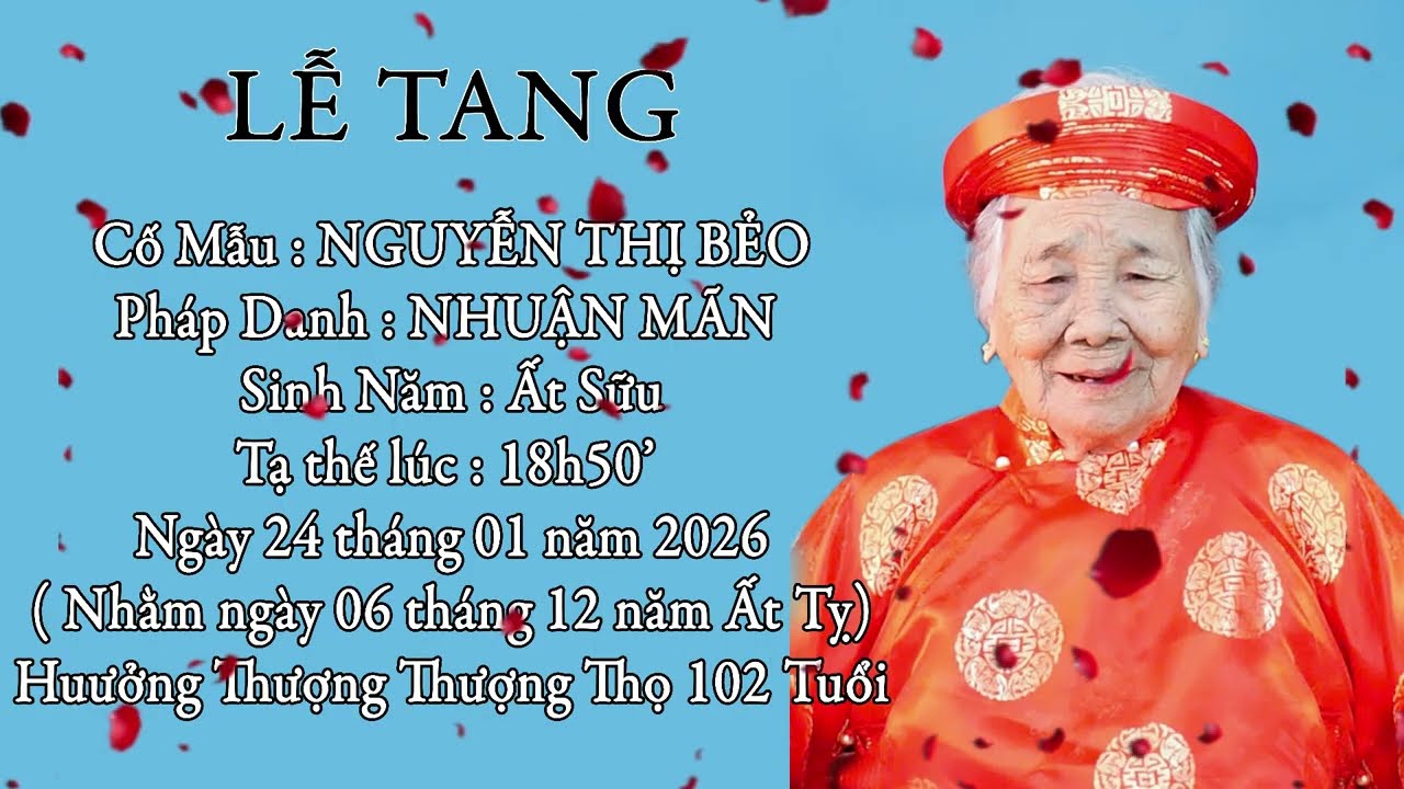 Lễ Tang Cố Mẫu NGUYỄN THỊ BẺO