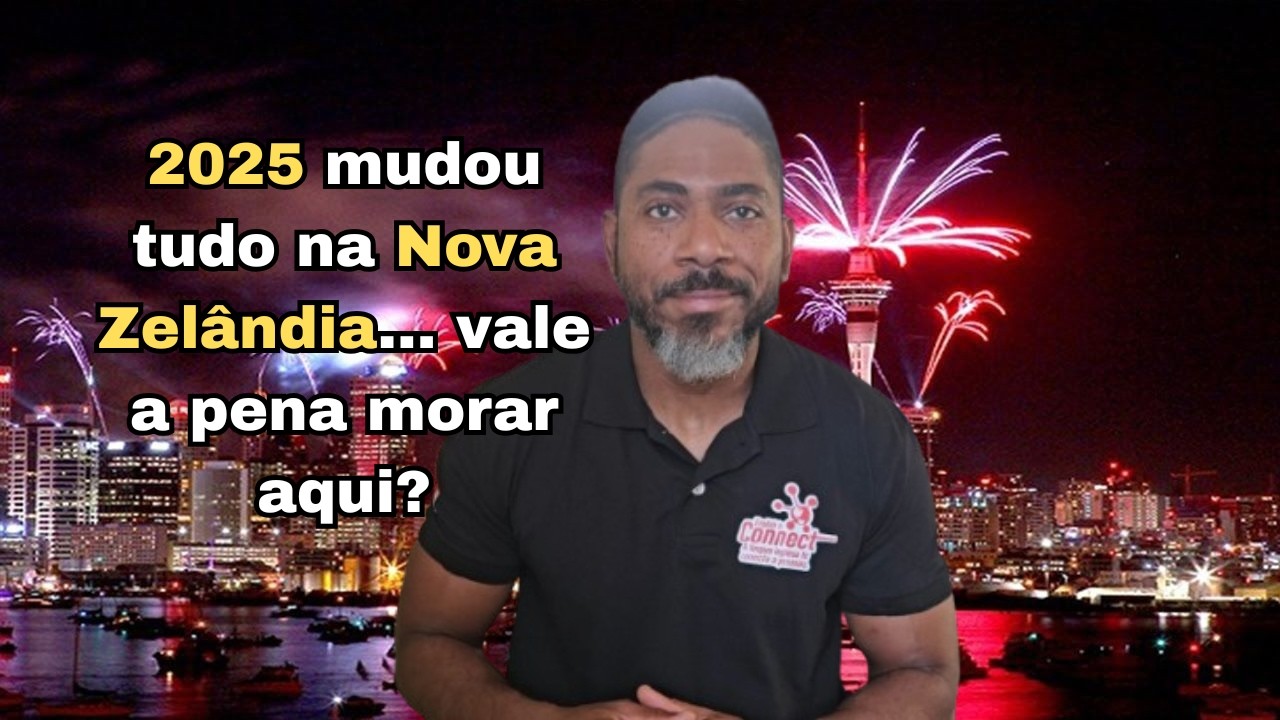 2025 mudou tudo na Nova Zelândia… vale a pena morar aqui?